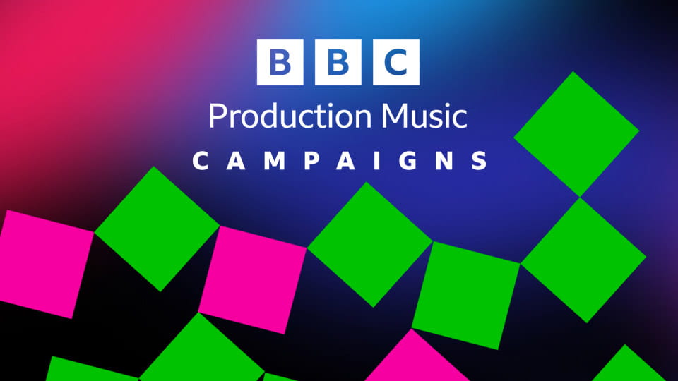 Introducing BBC Production Music Campaigns